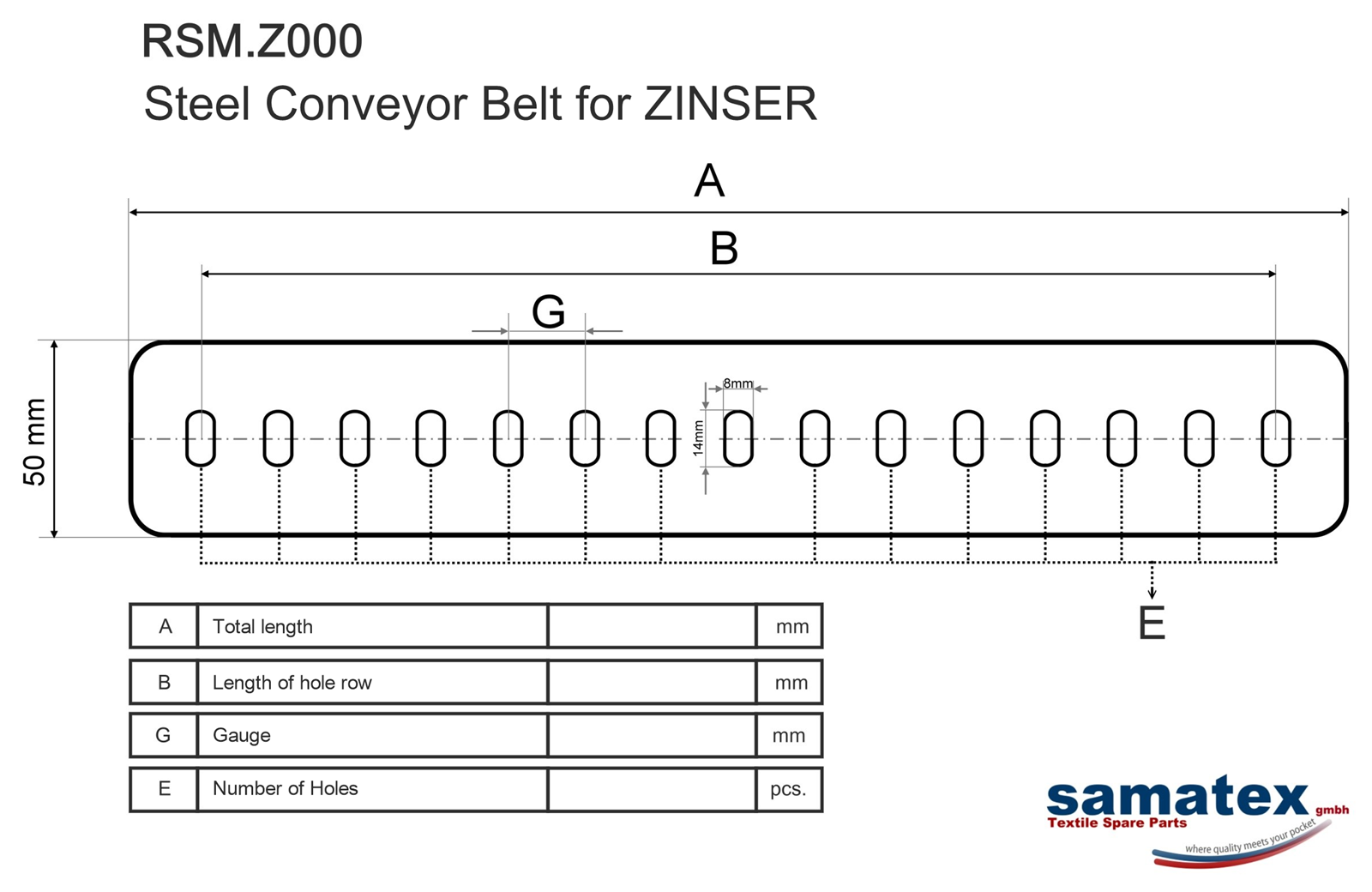 Dimensioned drawing of steel conveyor belt RSM.Z000 for Zinser ring frames: a 50 mm wide steel strip with a single row of 8 by 14 mm slots, labelled A total length, B length of hole row, G gauge and E number of holes
